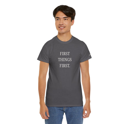 Values Collection - Seek Jesus. Christian T-Shirt — "First Things First" Front & "Seek Jesus. Matthew 6:33" Back