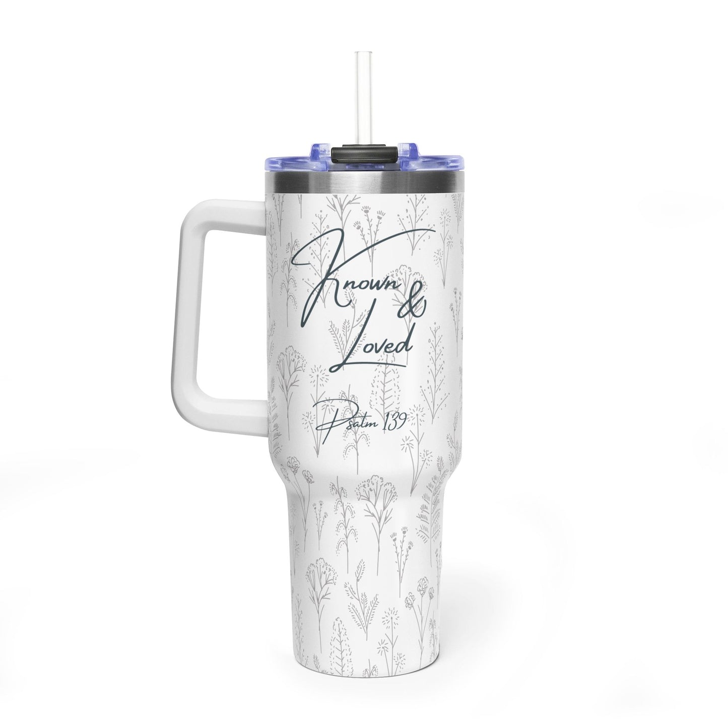Tumbler — "Known & Loved" 40oz Vacuum Insulated Travel Tumbler (Psalm 139)