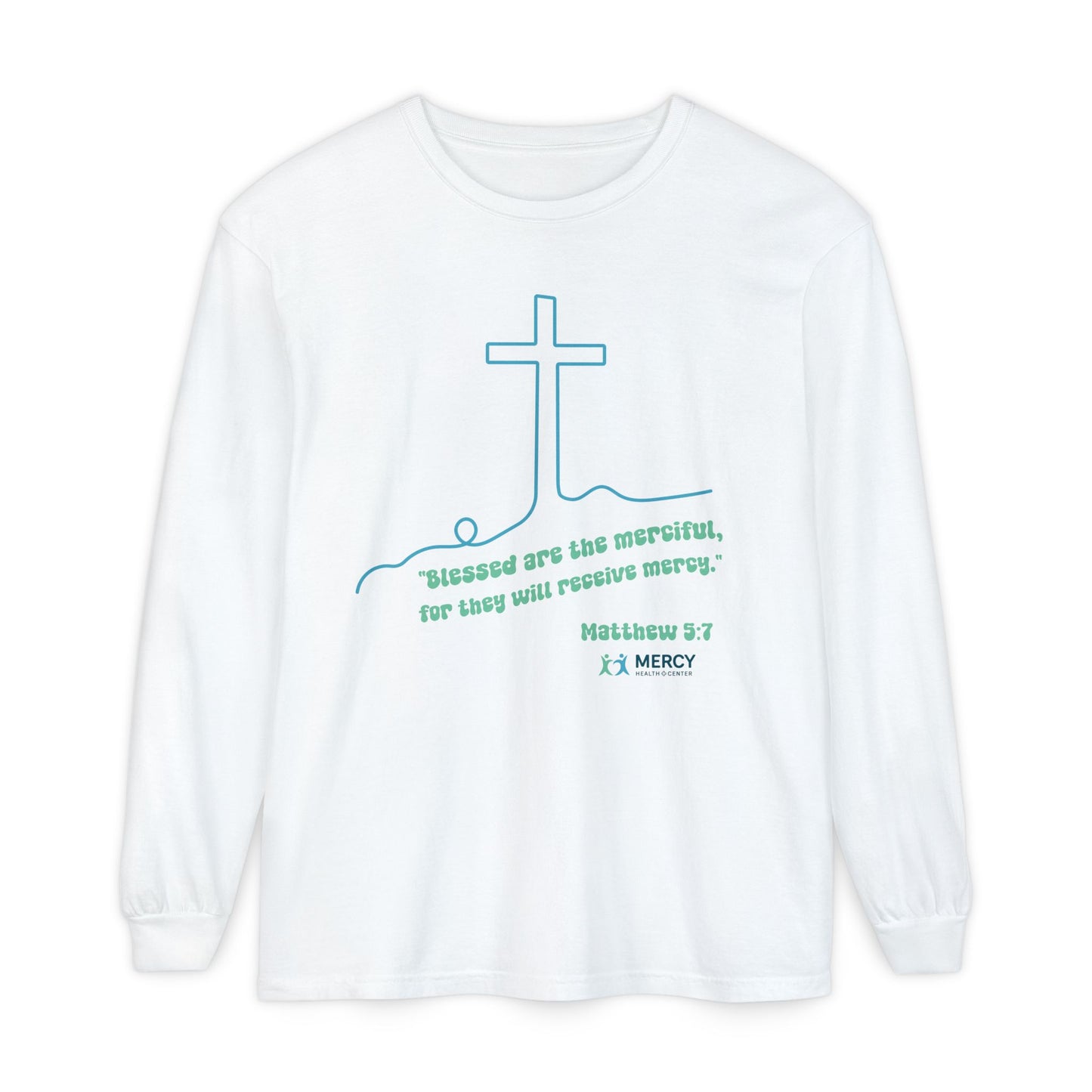 Mercy Health Center Long Sleeve Tee — 'Blessed are the merciful' Cross Design